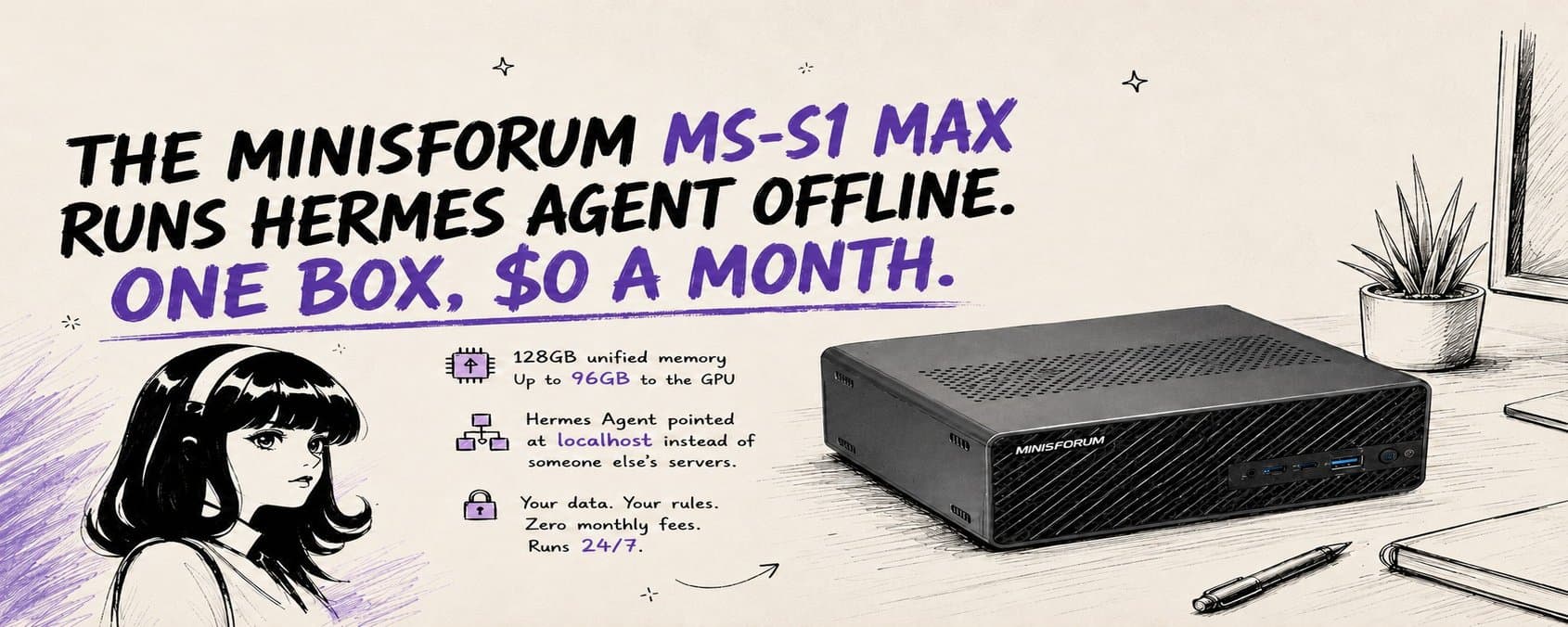 THE MINISFORUM MS-S1 MAX RUNS HERMES AGENT OFFLINE. ONE BOX, $0 A MONTH.