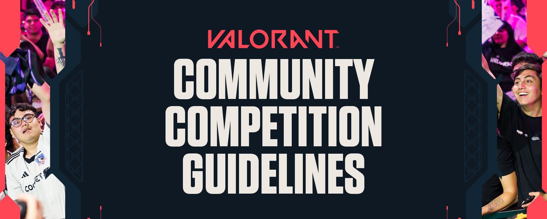 VALORANT Community Competition Guidelines